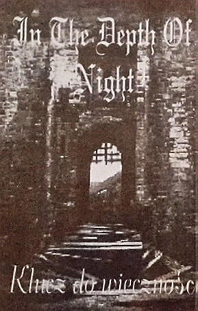 In The Depth Of Night : Klucz do Wieczności In The Depth Of Night : Klucz do Wieczności